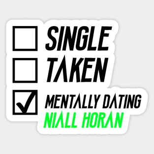 Mentally Dating Niall Horan Sticker